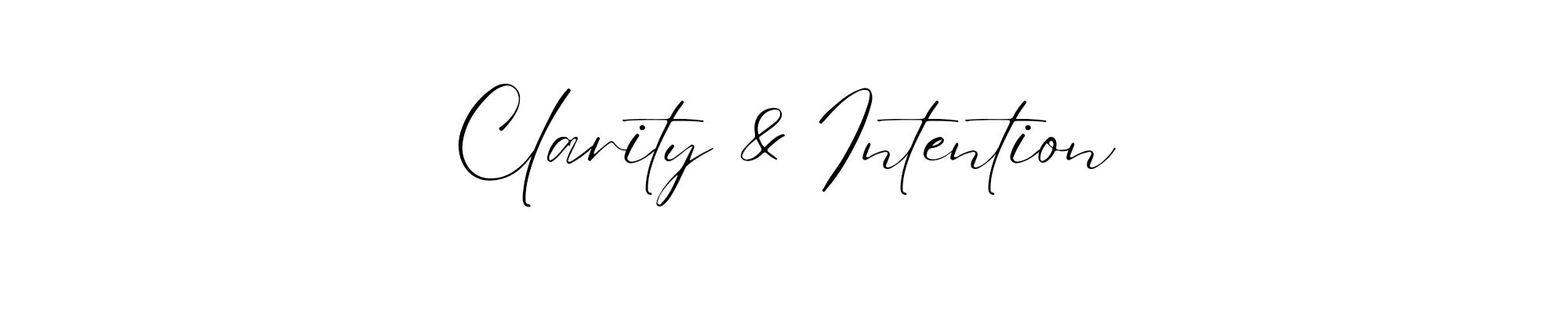 Clarity and Intention collection banner with handwritten typography on a minimalist white background, symbolizing focus and mindfulness